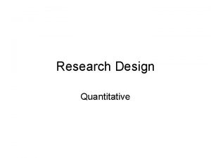 Research Design Quantitative Symbolic Representations of Quantitative Designs