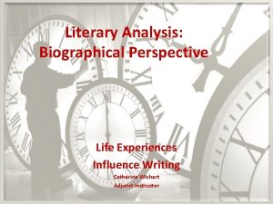 Literary Analysis Biographical Perspective Life Experiences Influence Writing