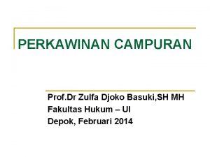 PERKAWINAN CAMPURAN Prof Dr Zulfa Djoko Basuki SH