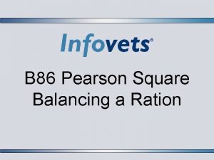 Balancing rations using the pearson square