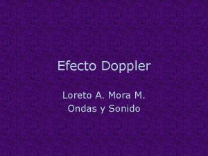 Efecto Doppler Loreto A Mora M Ondas y