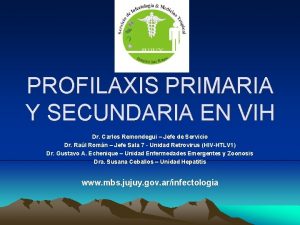 Quimioprofilaxis primaria y secundaria