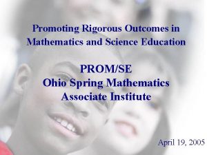 Promoting Rigorous Outcomes in Mathematics and Science Education