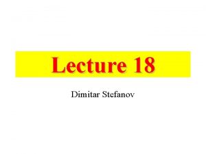 Lecture 18 Dimitar Stefanov Wheelchairs and Personal Transportation