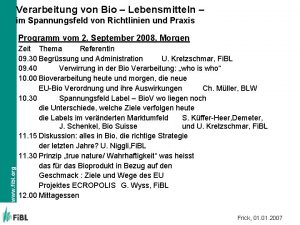 Verarbeitung von Bio Lebensmitteln im Spannungsfeld von Richtlinien