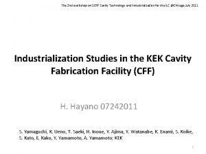 The 2 nd workshop on SCRF Cavity Technology