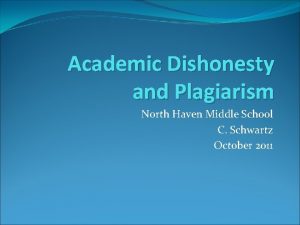 Academic Dishonesty and Plagiarism North Haven Middle School