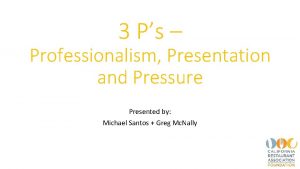 What are the three p's of professionalism