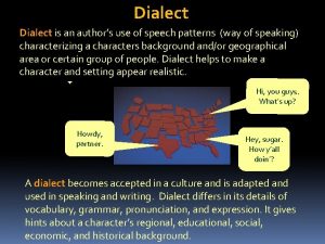 What does your textbook say about speech dialects?