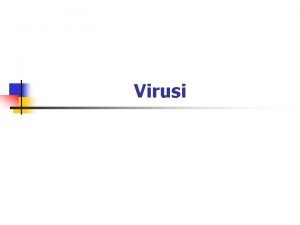 Virusi ta su virusi crvi i trojanski konji