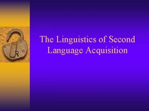 Second language acquisition questions