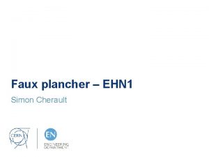 Faux plancher EHN 1 Simon Cherault Gestion des