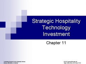 Strategic hospitality technology investment
