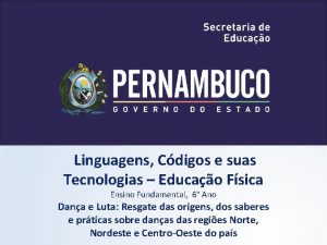 Linguagens Cdigos e suas Tecnologias Educao Fsica Ensino