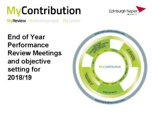 End of year review objectives