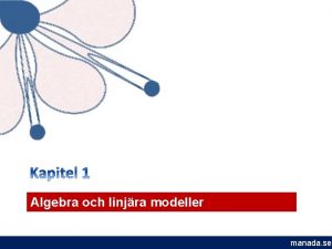 Algebra och linjra modeller manada se manada se