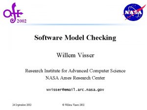 2002 Software Model Checking Willem Visser Research Institute