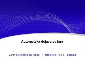 Automatska dojava poara Zoran Tatomirovi dipl in el