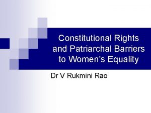 Constitutional Rights and Patriarchal Barriers to Womens Equality