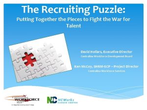 The Recruiting Puzzle Putting Together the Pieces to