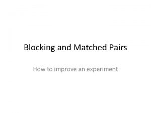 Matched pairs design