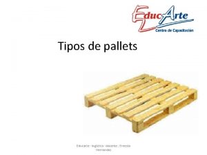 Tipos de pallets y sus medidas