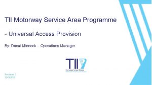 TII Motorway Service Area Programme Universal Access Provision