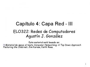 Captulo 4 Capa Red III ELO 322 Redes