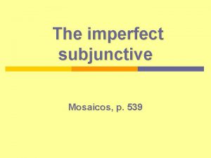 Imperfect subjunctive endings