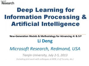 Deep Learning for Information Processing Artificial Intelligence NewGeneration
