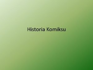 Historia Komiksu Krtko o historii komiksu Komiks jest