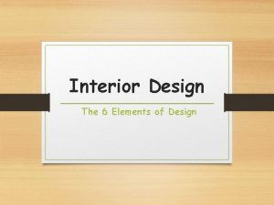 Objective interior design