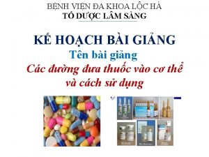 BNH VIN A KHOA LC H T DC