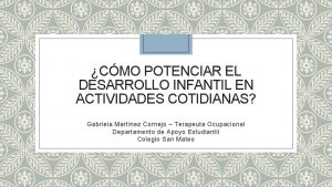 CMO POTENCIAR EL DESARROLLO INFANTIL EN ACTIVIDADES COTIDIANAS