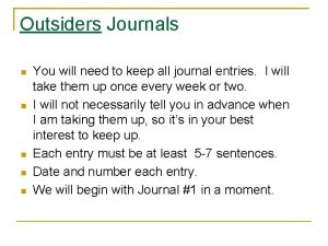 The outsiders journal entries