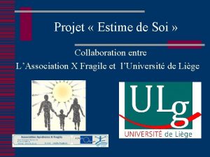 Projet Estime de Soi Collaboration entre LAssociation X