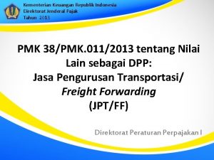 Kementerian Keuangan Republik Indonesia Direktorat Jenderal Pajak Tahun