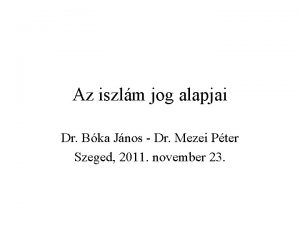 Az iszlm jog alapjai Dr Bka Jnos Dr