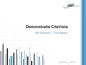 Demonstratie Cita Vista ABF Research Cock Meijers p