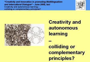 Creativity and Innovation in promoting Multilingualism and Intercultural
