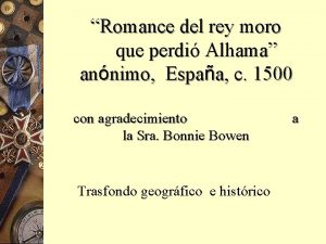 Romance del rey moro que perdi Alhama annimo