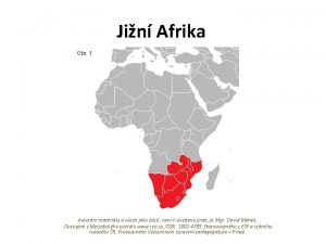 Jin Afrika Obr 1 Autorem materilu a vech