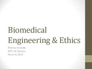 Biomedical engineering ethics examples