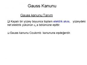 Gauss kanunu nedir