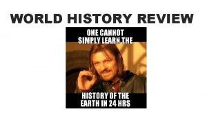 WORLD HISTORY REVIEW The Byzantines Medieval Europe Byzantine