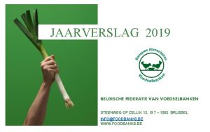 JAARVERSLAG 2019 BELGISCHE FEDERATIE VAN VOEDSELBANKEN STEENWEG OP