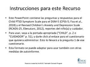 Instrucciones para este Recurso Este Power Point contiene