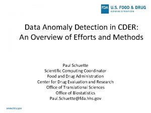 Data Anomaly Detection in CDER An Overview of