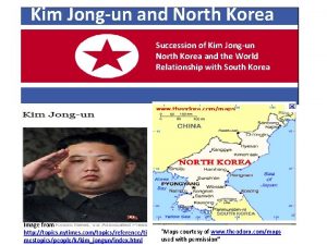 Kim Jongun and North Korea Succession of Kim