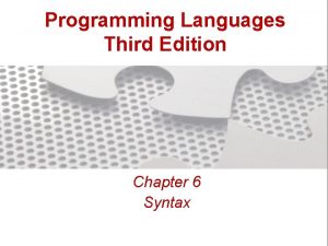 Programming Languages Third Edition Chapter 6 Syntax Objectives